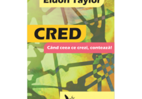 Cred. Cand ceea ce crezi, conteaza!