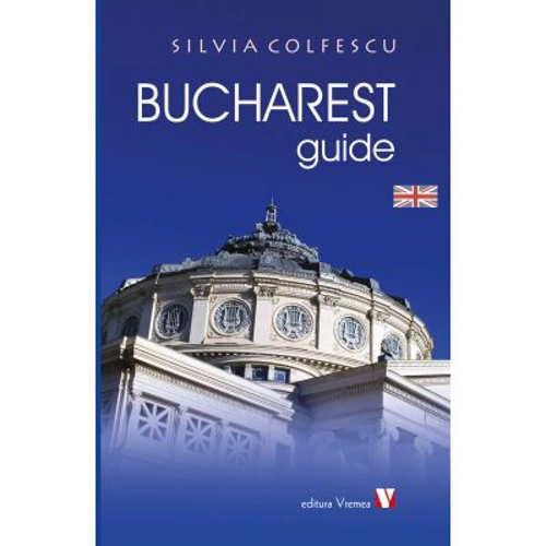 Bucharest Guide. Third edition