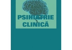 Psihiatrie clinica - Dan Prelipceanu
