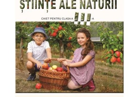 Stiinte ale naturii. Caiet pentru clasa a 3-a - Cleopatra Mihailescu