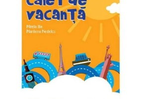 Caiet de vacanta pentru clasa pregatitoare - Marilena Nedelcu, Mirela Ilie