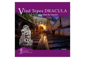 Calator prin tara mea. Vlad Tepes Dracula - Mariana Pascaru, Florin Andreescu