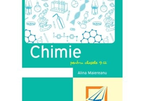 Memorator de chimie pentru clasele 9-12. Sinteze pentru Bacalaureat - Alina Maiereanu