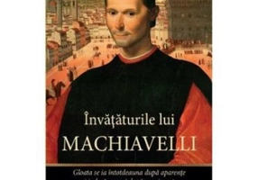 Invataturile lui Machiavelli