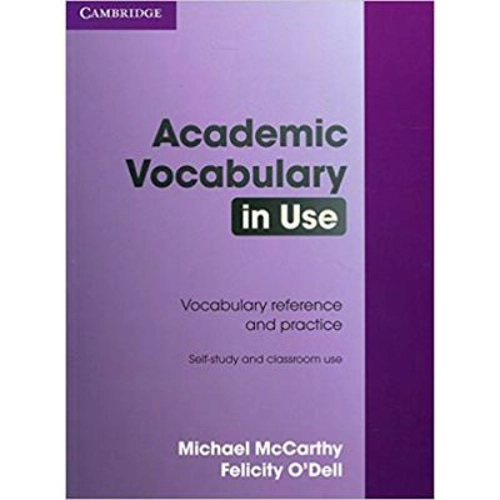 Academic Vocabulary in Use with Answers - Michael McCarthy, Felicity O'Dell