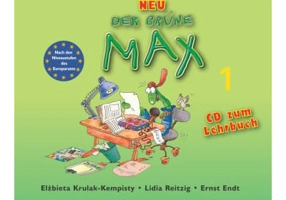 Der grüne Max Neu 1. Deutsch als Fremdsprache für die Primarstufe. Audio-CD zum Lehrbuch - Elzbieta Krulak-Kempisty