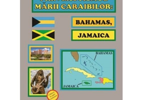 Prin exotismul Marii Caraibilor. Bahamas, Jamaica - Doru Ciucescu