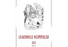 Legendele Olimpului, volumul 1 - Alexandru Mitru