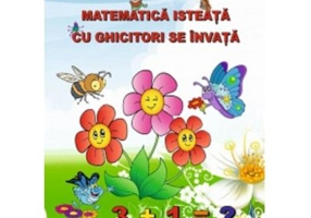 Matematica isteata cu ghicitori se invata