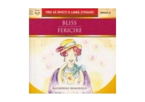 Bliss / Fericire - Katherine Mansfield