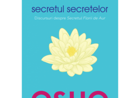 Osho. Secretul secretelor