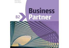 Business Partner B2 Coursebook with Digital Resources - Iwonna Dubicka, Marjorie Rosenberg, Bob Dignen, Mike Hogan, Lizzie Wright