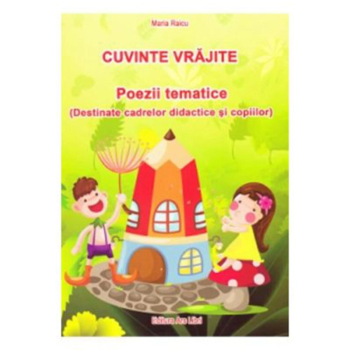 Cuvinte vrajite - Poezii tematice