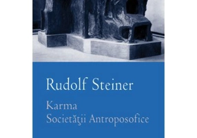 Karma Societatii Antroposofice - Rudolf Steiner
