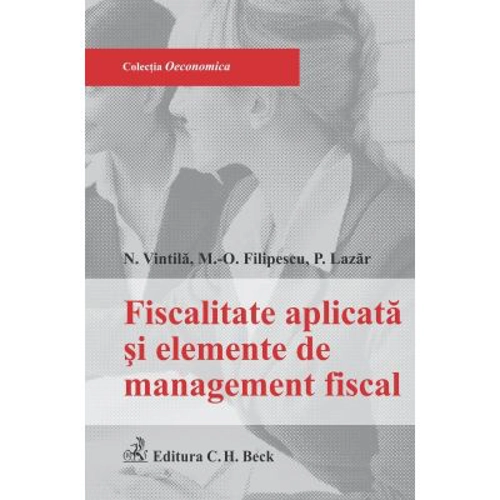 Fiscalitatea aplicata si elementele de management fiscal