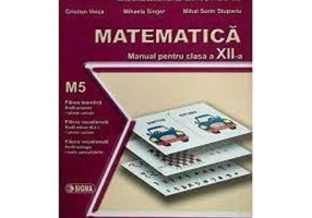 Matematica. Manual pentru clasa a 12-a M5 - Mihaela Singer