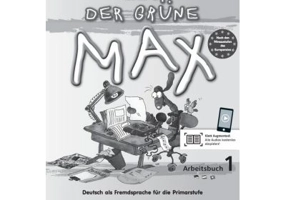 Der grüne Max NEU 1, Arbeitsbuch mit Audio-CD. Deutsch als Fremdsprache für die Primarstufe - Elzbieta Krulak-Kempisty, Lidia Reitzig, Ernst Endt