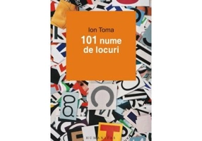 101 nume de locuri, Ion Toma