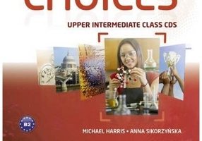 Choices Upper Intermediate Class CDs 1-6 - Michael Harris