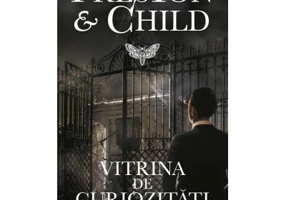 Vitrina de curiozitati - Preston &amp; Child