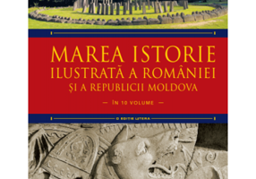 Marea istorie ilustrata a Romaniei si a Republicii Moldova. Volumul 1 - Ioan-Aurel Pop, Ioan Bolovan