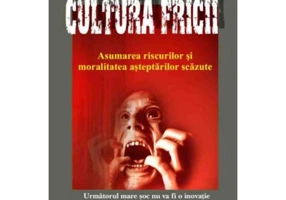 Cultura fricii – Frank Furedi