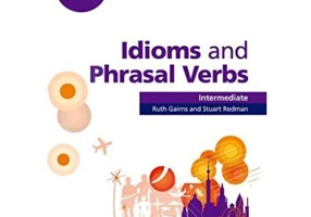 Oxford Word Skills. Intermediate. Idioms and Phrasal Verbs - Student Book with Key
