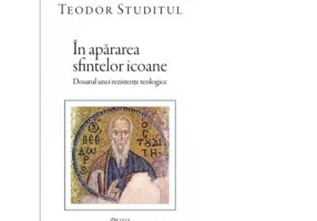 In apararea sfintelor icoane - Sfantul Teodor Studitul
