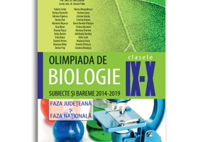 Olimpiada de biologie, clasele 9-10. Subiecte si bareme 2014-2019, faza judeteana si faza nationala - Traian Saitan