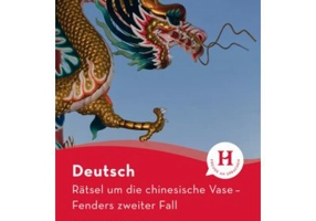 Ratsel um die chinesische Vase Lekture mit Audios online - Urs Luger