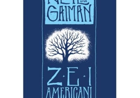 Zei americani. Editia adnotata - Neil Gaiman