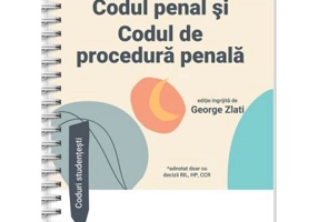 Codul penal si Codul de procedura penala actualizate la 1 octombrie 2023. Coduri studentesti