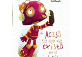 Acasa este acolo unde exista tot ce iubesti - Heidi Howarth