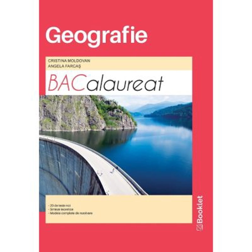Geografie. Bacalaureat. 58 teste
