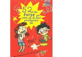 52 jetoane. Farse pe care sa le faci prietenilor tai - Emmanuelle Polimeni