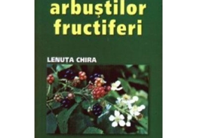 Cultura arbustilor fructiferi