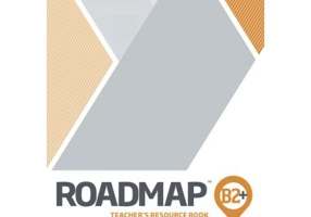 RoadMap B2+ Teacher's Resource Book with Digital Resources &amp; assigning practice and tests - Damian Williams, Clementine Annabell