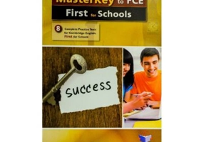 Masterkey To FCE for Schools. 8 Practice Tests Self-study