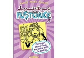 Insemnarile unei pustoaice 8. Povestiri cu un final nu chiar atat de fericit - Rachel Renee Russell