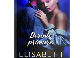 Dorinte primare - Elisabeth Naughton