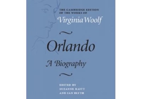 Orlando: A Biography - Virginia Woolf