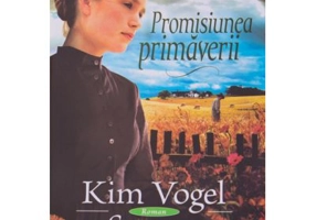 Promisiunea primaverii - Kim Vogel Sawyer