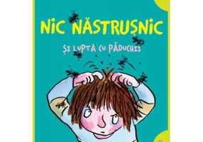 Nic Nastrusnic si lupta cu paduchii - Francesca Simon