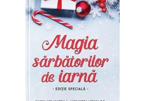 Magia sarbatorilor de iarna