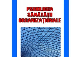 Psihologia sanatatii organizationale - Eugen Avram