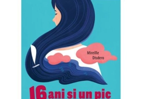 16 ani si un pic - Mireille Disdero