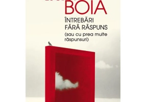 Intrebari fara raspuns (sau cu prea multe raspunsuri)