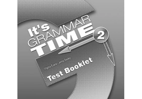Curs de gramatica limba engleza It’s Grammar Time 2 Teste