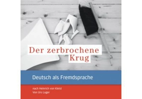 Der zerbrochene Krug, Leseheft + CD - Urs Luger