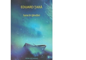 Luna in tandari - Eduard Tara
